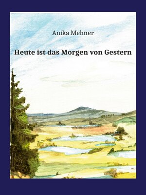 cover image of Heute ist das Morgen von Gestern
